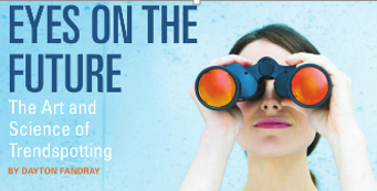 Eyes on the Future: the Art and Science of Trendspotting