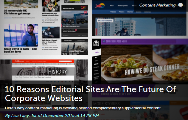 10 Reasons Editorial Sites Are The Future Of Corporate Websites